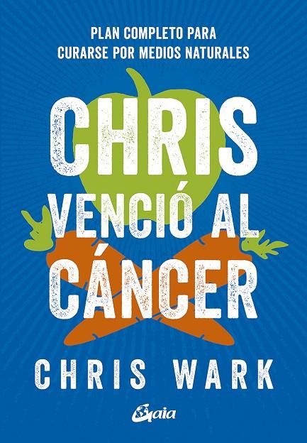 CHRIS VENCIÓ AL CÁNCER | 9788484458074 | WARK, CHRIS