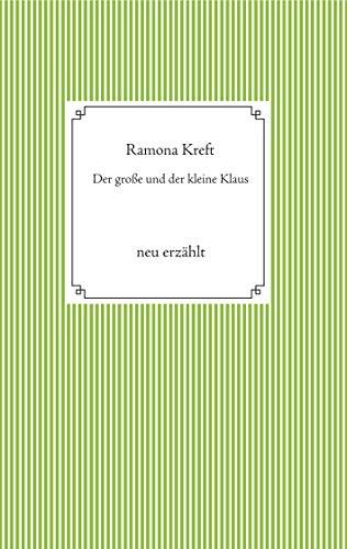 DER GROßE UND DER KLEINEN KLAUS | 9783750408067 | KREFT, RAMONA