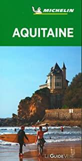 AQUITAINE : LE GUIDE VERT [2021] | 9782067244719