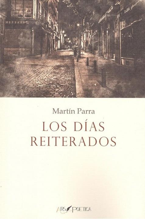 DÍAS REITERADOS, LOS | 9788417691165 | PARRA, MARTÍN