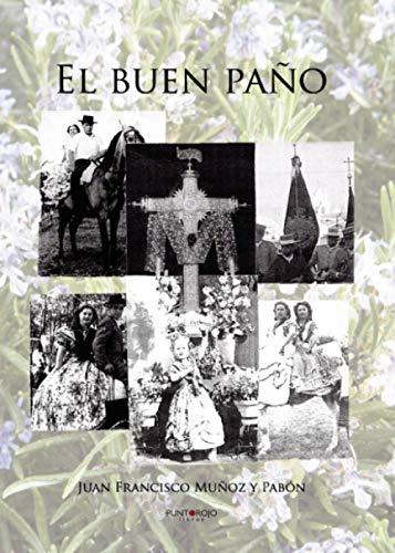 BUEN PAÑO, EL | 9788417365011 | MUÑOZ, JUAN FRANCISCO