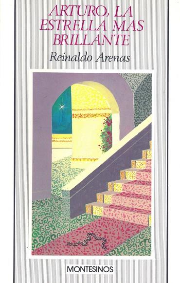 ARTURO, LA ESTRELLA MÁS BRILLANTE | 9788485859962 | ARENAS, REINALDO