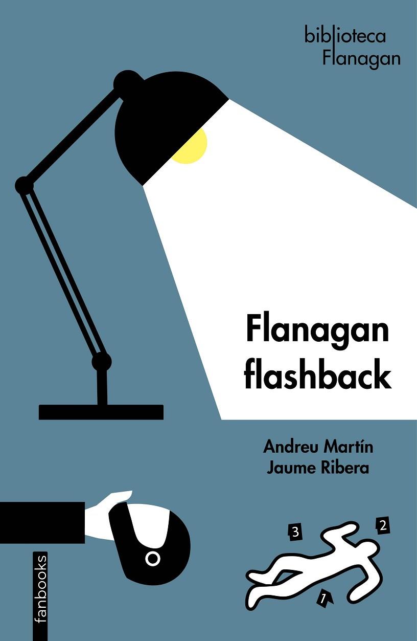 FLANAGAN FLASHBACK | 9788419150127 | MARTÍN, ANDREU / RIBERA, JAUME