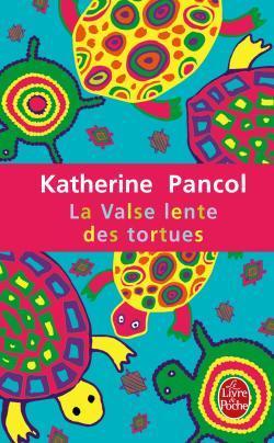 VALSE LENTE DES TORTUES, LA | 9782253129400 | PANCOL, KATHERINE