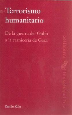 TERRORISMO HUMANITARIO | 9788472905467 | ZOLO, DANILO