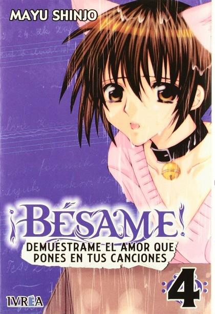 BESAME! 04 DEMUESTRAME EL AMOR QUE PONES EN TUS CANCIONES | 9788492905058 | SHINJO, MAYO