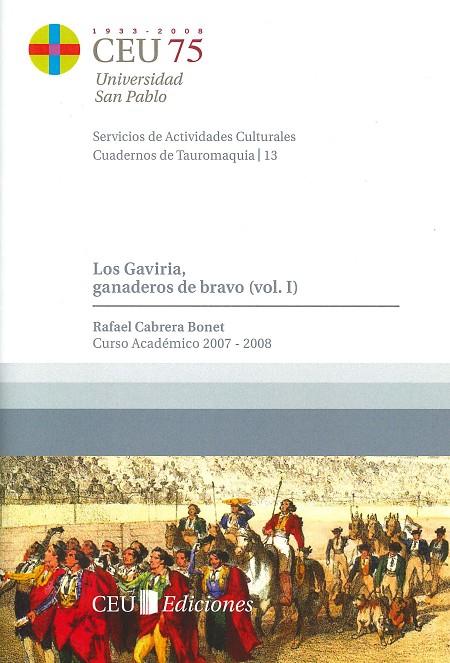 GAVIRIA, GANADEROS DE BRAVO I, LOS | 9788492456352 | CABRERA BONET, RAFAEL