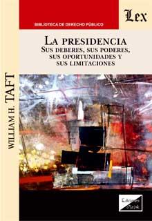 PRESIDENCIA, LA | 9789563927566 | TAFT, WILLAM H.