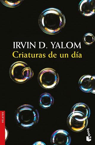 CRIATURAS DE UN DÍA | 9788423353224 | YALOM, IRVIN D.