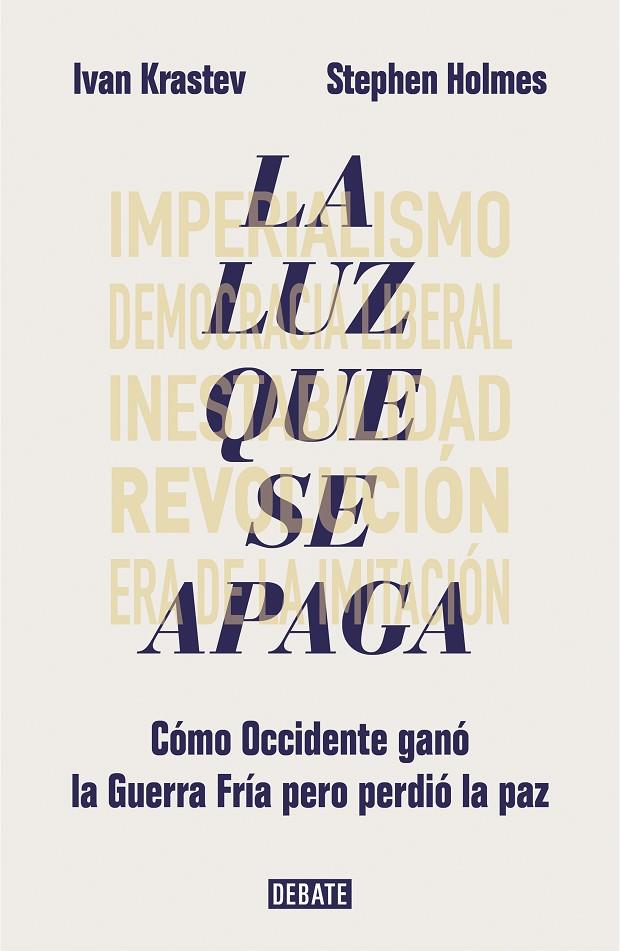 LUZ QUE SE APAGA, LA | 9788417636685 | KRASTEV, IVAN / HOLMES, STEPHEN