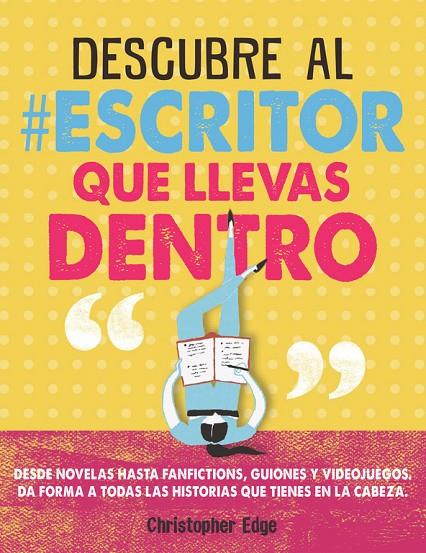 DESCUBRE AL ESCRITOR QUE LLEVAS DENTRO | 9788420486451 | EDGE, CHRISTOPHER