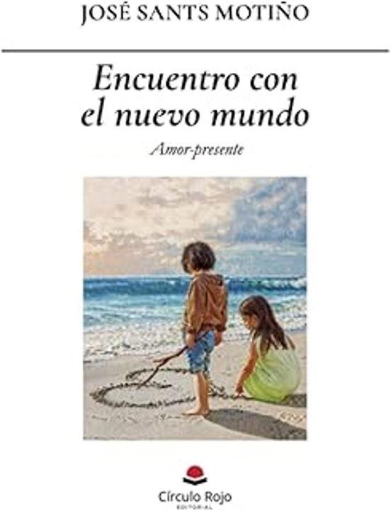 ENCUENTRO CON EL NUEVO MUNDO | 9788410824041 | SANTS MOTIÑO, JOSE