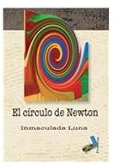 CÍRCULO DE NEWTON, EL | 9788496687356 | LUNA GALLEGO, INMACULADA