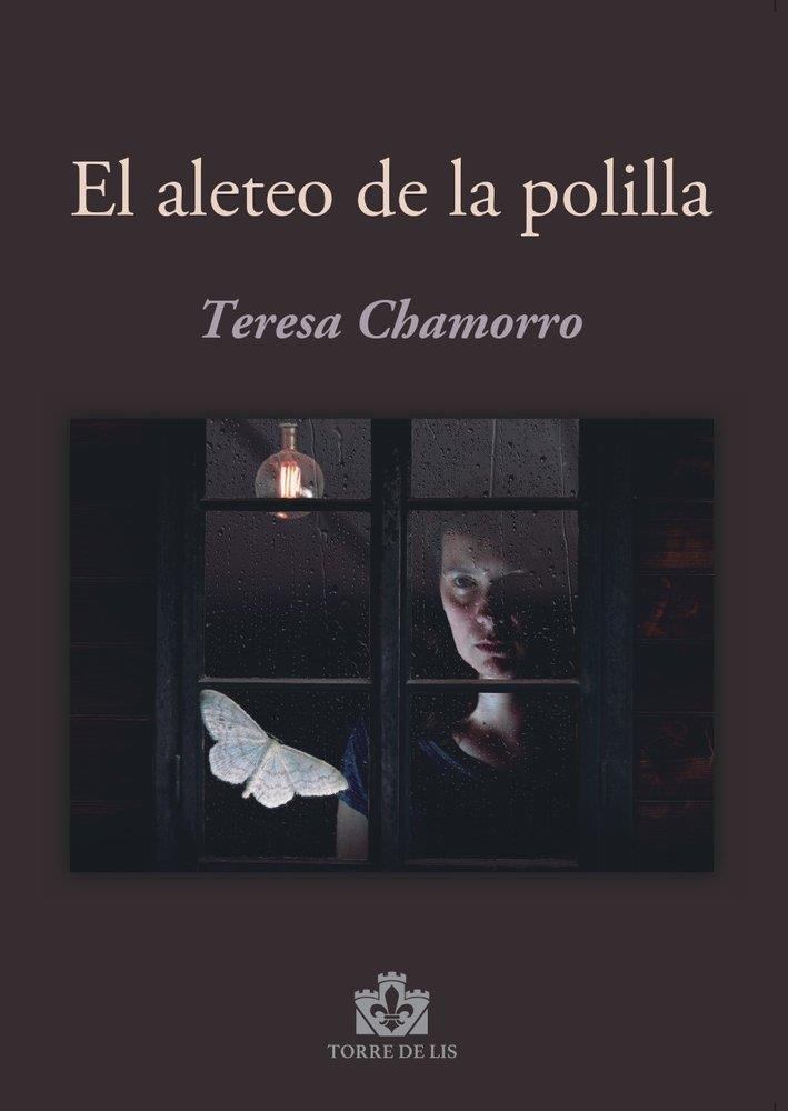 ALETEO DE LA POLILLA, EL | 9791399157932 | CHAMORRO ALVAREZ, TERESA