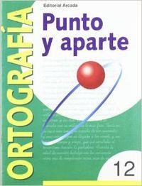 PUNTO Y APARTE 12 SERIE VERDE      (3º  4º CURSO) | 9788478872589