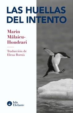 HUELLAS DEL INTENTO, LAS | 9788410002272 | MALAICU-HONDRADI