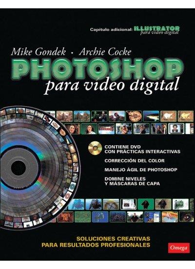 PHOTOSHOP PARA VIDEO DIGITAL | 9788428209618 | GONDEK