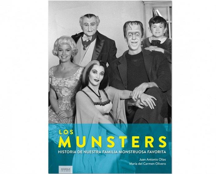 MUNSTERS, LOS. NUESTRA FAMILIA MONSTRUOSA FAVORITA | 9788494770029 | OLÍAS, JUAN ANTONIO