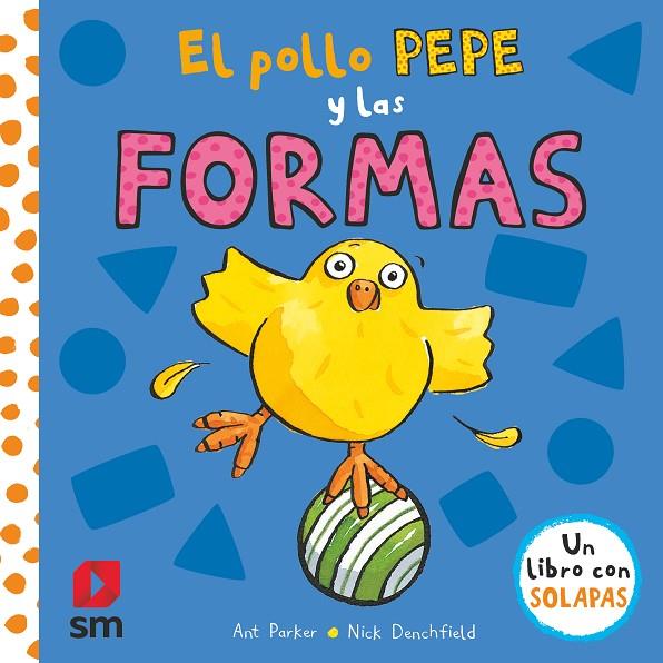 POLLO PEPE Y LAS FORMAS, EL | 9788413181967 | DENCHFIELD, NICK