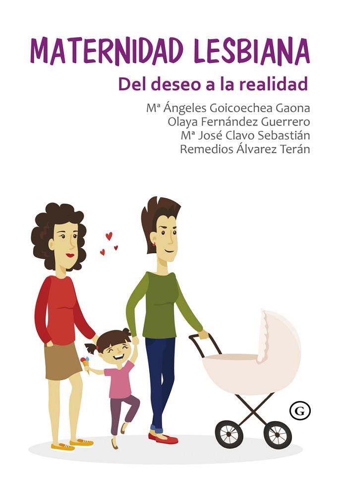 MATERNIDAD LESBIANA | 9788416491834 | FERNANDEZ / GOICOECHEA