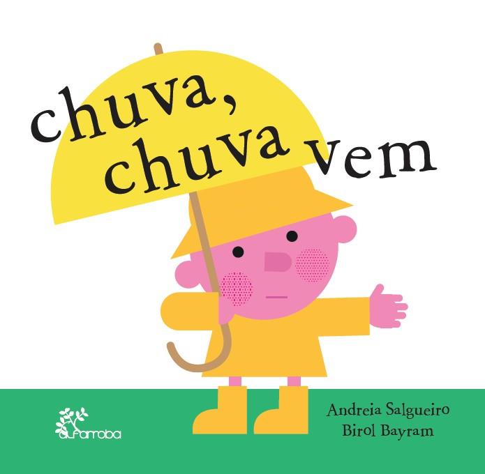 CHUVA, CHUVA VEM | 9789899197527 | SALGUEIRO, ANDREIA