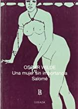 MUJER SIN IMPORTANCIA, UNA / SALOME | 9789500305587 | WILDE, OSCAR