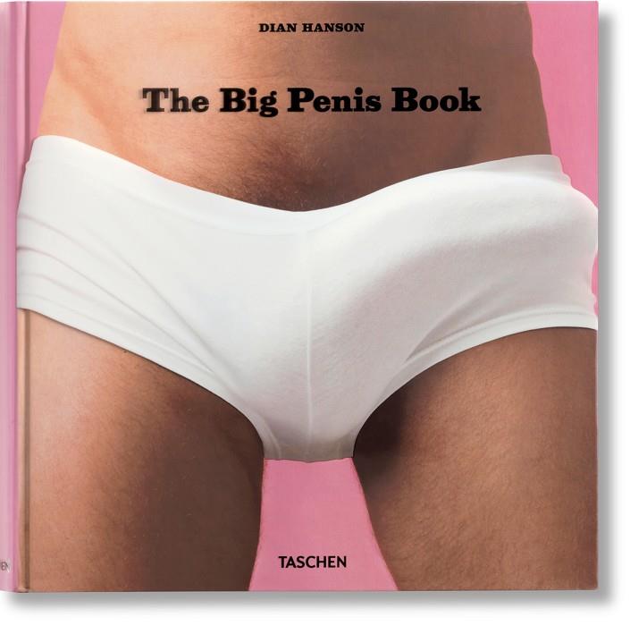 BIG PENIS BOOK, THE | 9783836502139