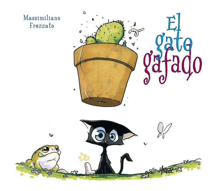 GATO GAFADO, EL | 9788491453178 | FREZZATO, M.
