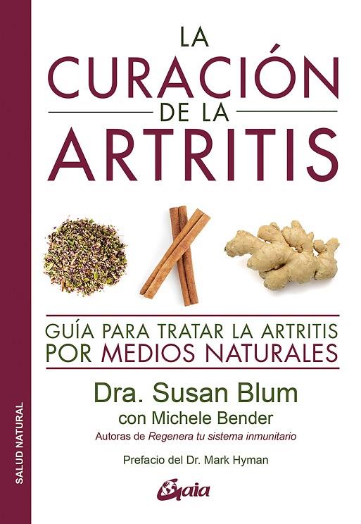 CURACIÓN DE LA ARTRITIS, LA | 9788484458043 | BLUM, SUSAN