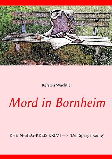 MORD IN BORNHEIM | 9783746088976 | WACHTLER, KERSTEN