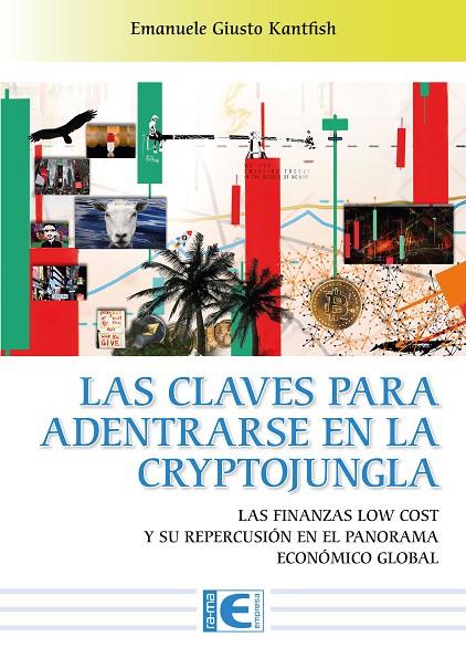 CLAVES PARA ADENTRARSE EN LA CRYTOJUNGLA, LAS | 9788419444714 | GIUSTO, EMANUELE