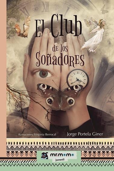CLUB DE LOS SOÑADORES, EL | 9788417105297 | PORTELA GINER, JORGE