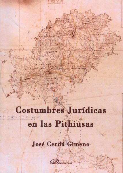 COSTUMBRES JURÍDICAS EN LAS PITHIUSAS. | 9788499828060 | CERDÁ GIMENO, JOSÉ