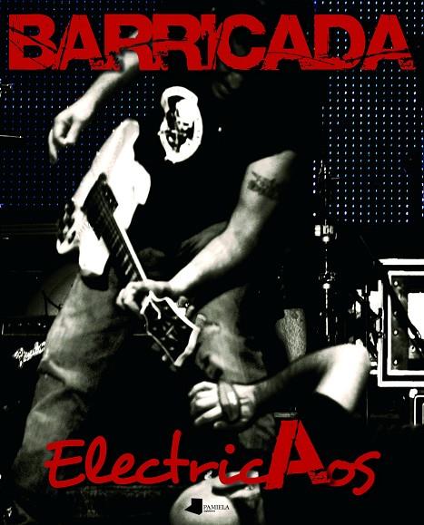 BARRICADA. ELECTRICAOS | 9788491722731 | MARIEZKURRENA ITURMENDI, DAVID / F. GARAYOA, FERNANDO