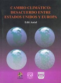 CAMBIO CLIMATICO: DESACUERDO ENTRE ESTADOS | 9789707222731