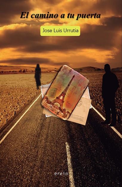CAMINO A TU PUERTA, EL | 9788491096054 | URRUTIA, JOSE LUIS