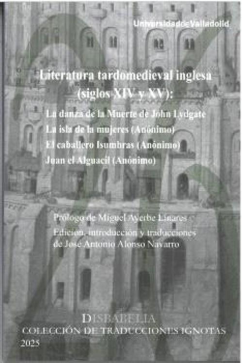 LITERATURA TARDOMEDIEVAL INGLESA (SIGLOS XIV Y XV) | 9788413203607 | ALONSO NAVARRO, JOSÉ ANTONIO