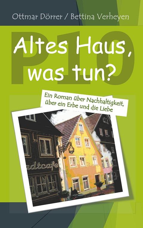 P 10 - ALTES HAUS, WAS TUN? | 9783749499823 | DORRER, OTTMAR / VERHEYEN, BETTINA