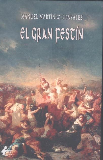 GRAN FESTÍN, EL | 9788419595201 | MARTÍNEZ GONZÁLEZ, MANUEL