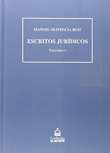 ESCRITOS JURIDICOS (V) | 9788484551614 | OLIVENCIA RUIZ