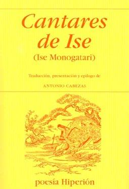 CANTARES DE ISE. (ISE MONOGATARI) | 9788475172187 | ANÓNIMO JAPONÉS DEL SIGLO IX