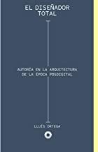 DISEÑADOR TOTAL, EL | 9788494527425 | ORTEGA CERDÁ, LLUÍS