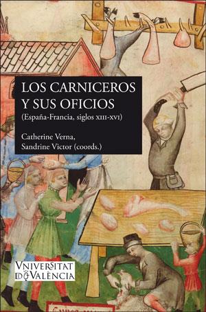 CARNICEROS Y SUS OFICIOS, LOS | 9788491346890 | VARIOS AUTORES