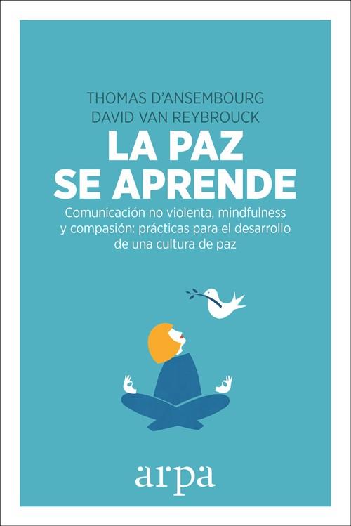 PAZ SE APRENDE, LA | 9788416601578 | VAN REYBROUCK, DAVID