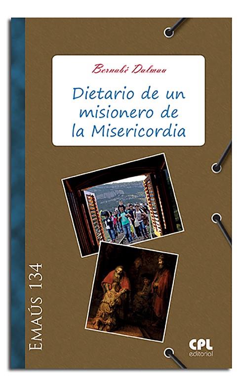 DIETARIO DE UN MISIONERO DE LA MISERICORDIA | 9788498055924 | DALMAU RIBALTA, BERNABÉ