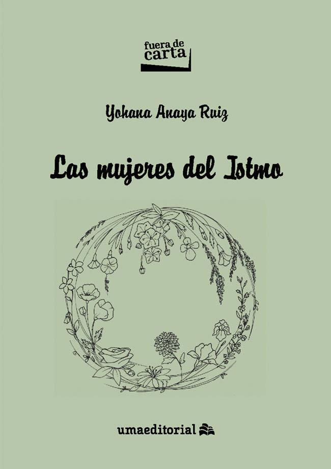 MUJERES DEL ISTMO, LAS | 9788413353524 | ANAYA RUIZ, YOHANA