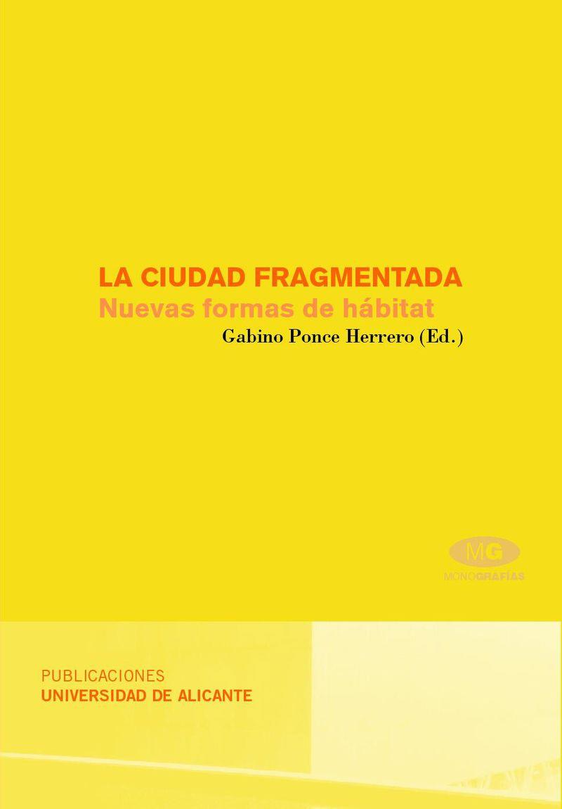 CIUDAD FRAGMENTADA, LA | 9788479088668