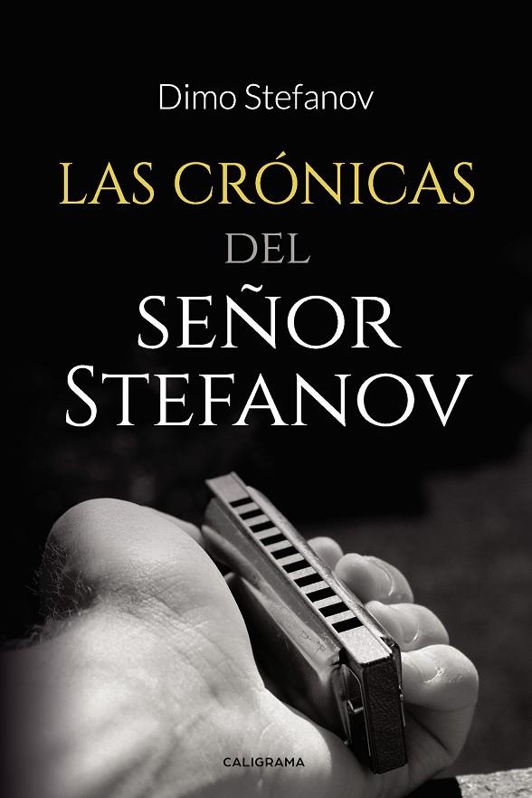 CRÓNICAS DEL SEÑOR STEFANOV, LAS | 9788418073298 | STEFANOV, DIMO