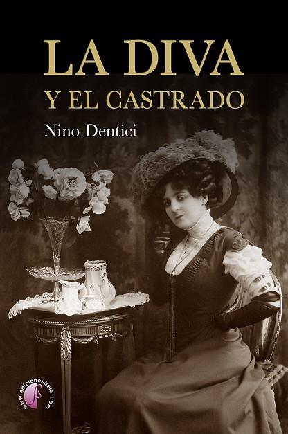 DIVA Y EL CASTRADO, LA | 9791387673161 | DENTICI BURGOA, NINO