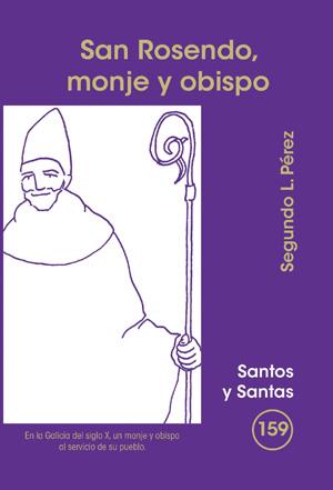 SAN ROSENDO, MONJE Y OBISPO | 9788498053678 | PÉREZ LÓPEZ, SEGUNDO LEONARDO